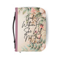 Bible Cover - "God Is Within Her, She Will Not Fail" Floral Zippered Bible Case